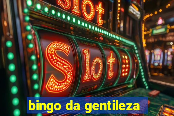 bingo da gentileza